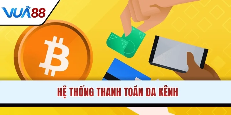 Hệ thống thanh toán đa kênh