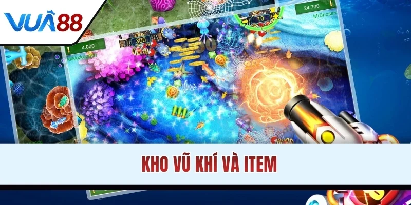 Kho vũ khí và item